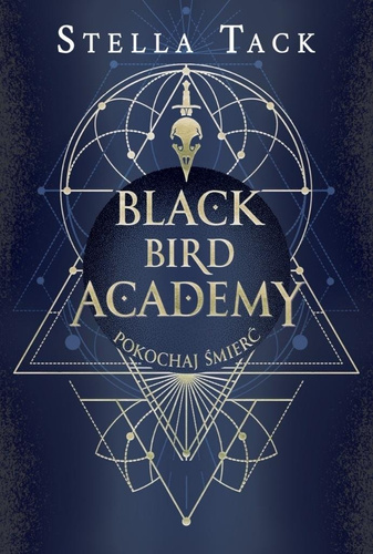 Black Bird Academy T.3 Pokochaj Śmierć