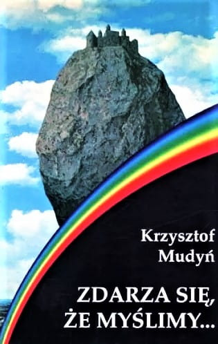 Zdarza się że myślimy...