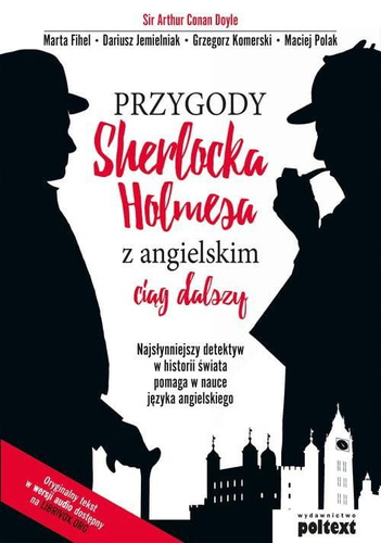 PRZYGODY SHERLOCKA HOLMESA z angielskim - CIĄG DALSZY