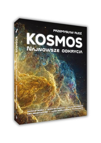Kosmos. Najnowsze odkrycia