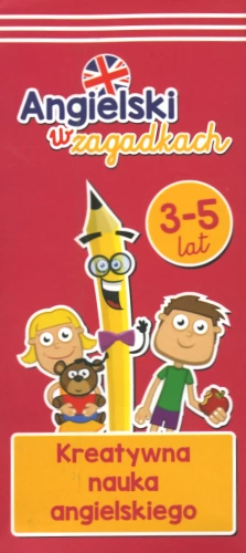 Angielski w zagadkach kreatywna nauka angielskiego 3-5 lat