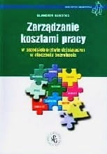 Zarządzanie kosztami pracy w przedsiębiorstwie działającym w otoczeniu bezrobocia