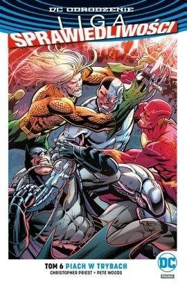 Liga Sprawiedliwości T.6 Piach w trybach