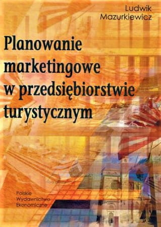 Planowanie marketingowe w przedsiębiorstwie turystycznym