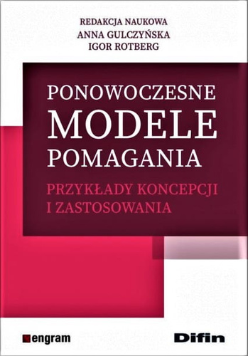 Ponowoczesne modele pomagania Przykłady koncepcji i zastosowania