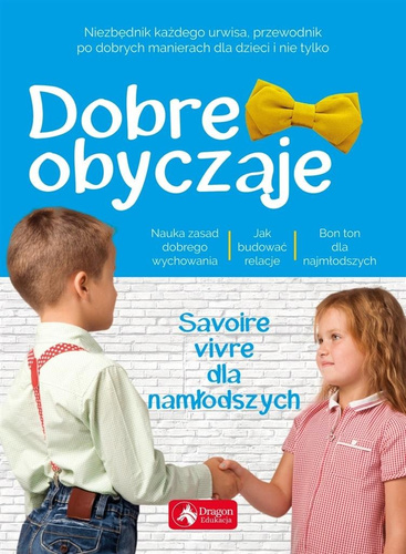 Dobre obyczaje dla dzieci w.2019
