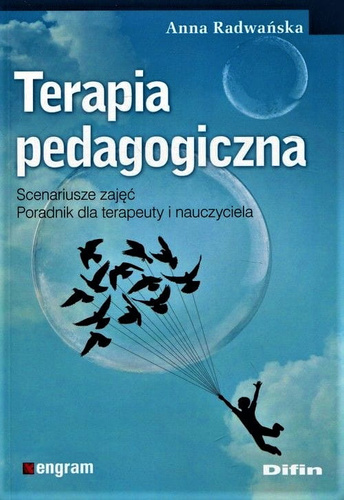Terapia pedagogiczna. Scenariusze zajęć. Poradnik dla terapeuty i nauczyciela