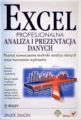 Excel. Profesjonalna analiza i prezentacja danych