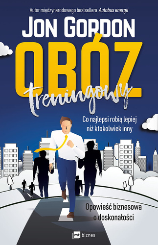 Obóz treningowy  Co najlepsi robią lepiej niż ktokolwiek inny