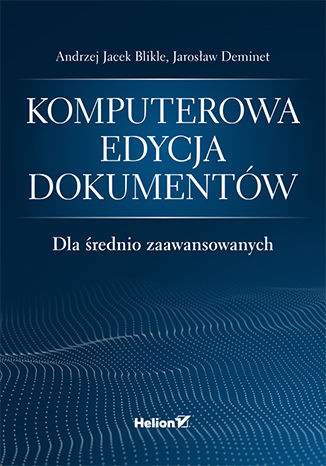Komputerowa edycja dokumentów dla średnio zaawansowanych