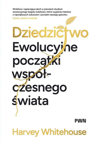 Dziedzictwo. Ewolucyjne początki współczesnego...