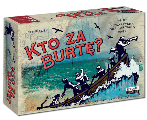 Kto za burtę?