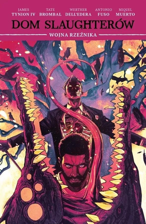 Dom Slaughterów T.5 Wojna Rzeźnika