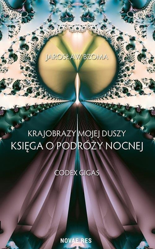 Krajobrazy mojej duszy Księga VI. Codex Gigas