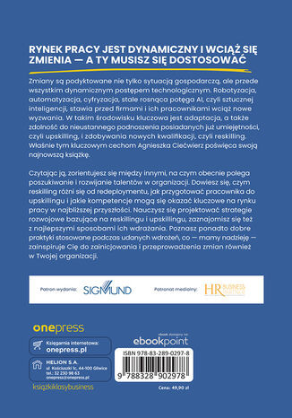 Reskilling i upskilling. Jak skutecznie wspomagać rozwój pracowników