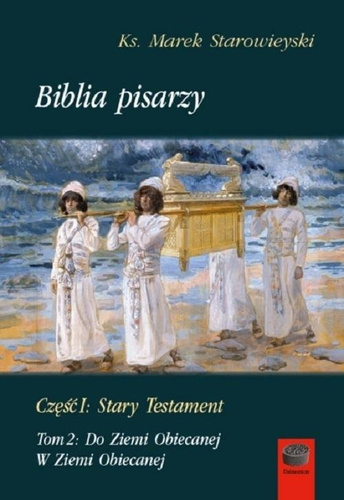 Biblia pisarzy cz.1 Stary Testament T.2 Do Ziemi..