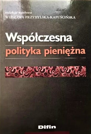 Współczesna polityka pieniężna