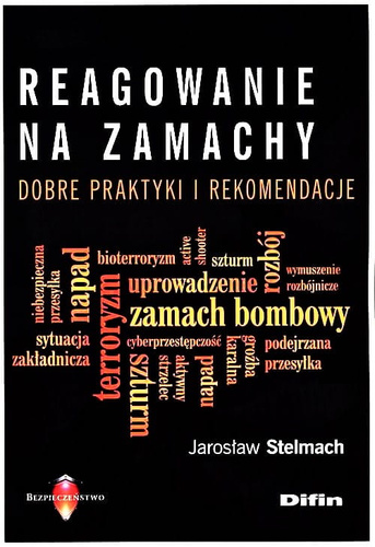 Reagowanie na zamachy. Dobre praktyki i rekomendacje