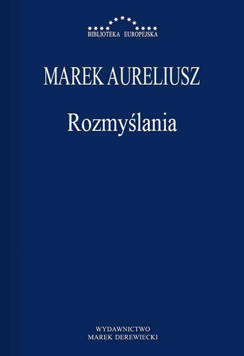 Rozmyślania, Marek Aureliusz