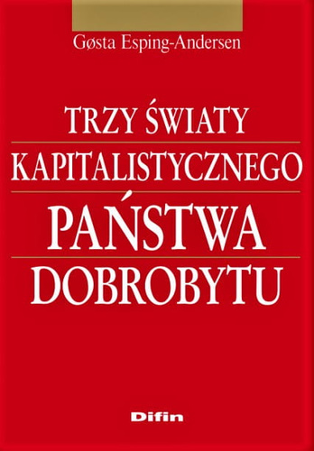 Trzy światy kapitalistycznego państwa dobrobytu