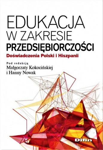 Edukacja w zakresie przedsiębiorczości. Doświadczenia Polski i Hiszpanii