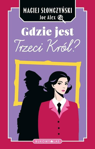 Gdzie jest Trzeci Król?