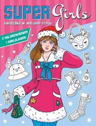 Super Girls! Gwiazdka w wielkim stylu