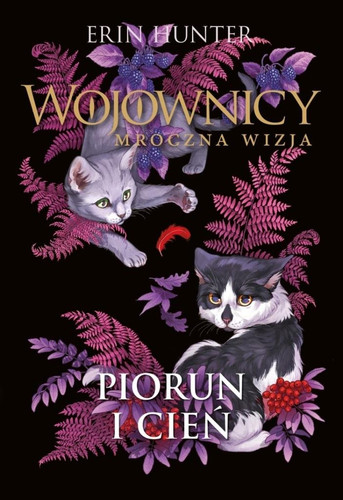 Wojownicy. Mroczna wizja T.2 Piorun i cień