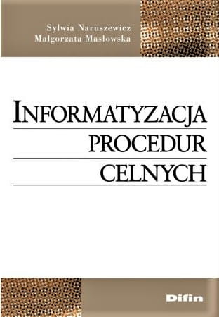Informatyzacja procedur celnych