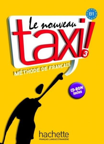 Le  Nouveau Taxi 3 podrecznik HACHETTE