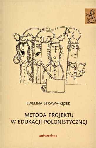 Metoda projektu w edukacji polonistycznej