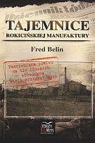 Tajemnice Rokicińskiej Manufaktury