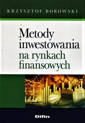 Metody inwestowania na rynkach finansowych