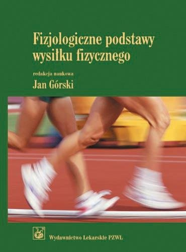 Fizjologiczne podstawy wysiłku fizycznego