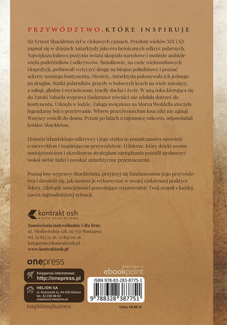 Sir Ernest Shackleton i wyprawa Endurance. Sekrety przywództwa odpornego na kryzys