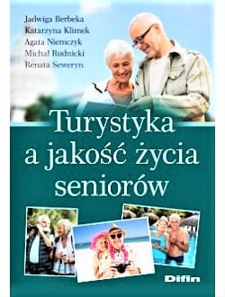 Turystyka a jakość życia seniorów