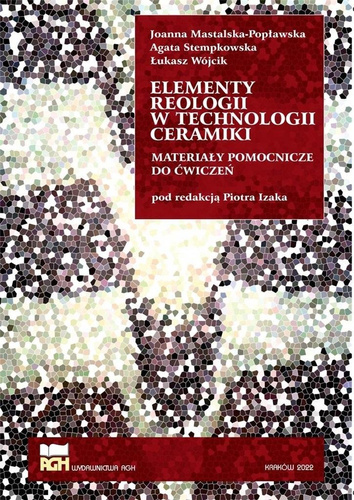 Elementy reologii w technologii ceramiki