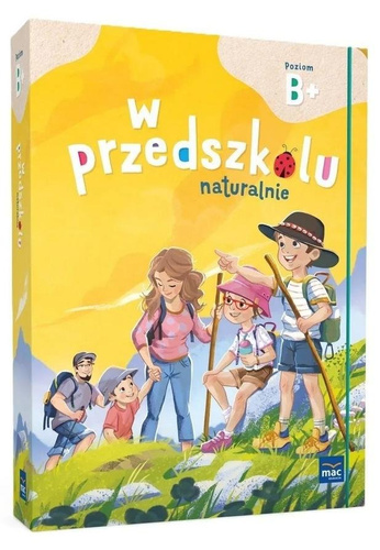 Superpakiet: W przedszkolu naturalnie. Poziom B+