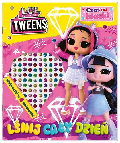 L.O.L. Surprise! Czas na blask!. Lśnij cały dzień!