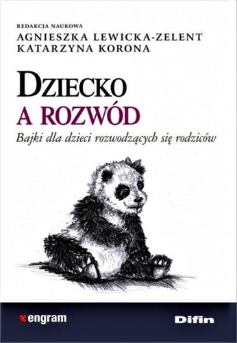 Dziecko a rozwód. Bajki dla dzieci rozwodzących się rodziców