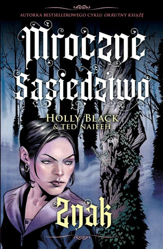 Mroczne sąsiedztwo T.2 Znak