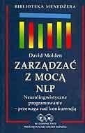 ZARZĄDZANIE Z MOCĄ NLP - Neurolingwistyczne programowanie - przewaga nad konkurencją
