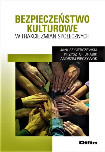 Bezpieczeństwo kulturowe w trakcie zmian społecznych