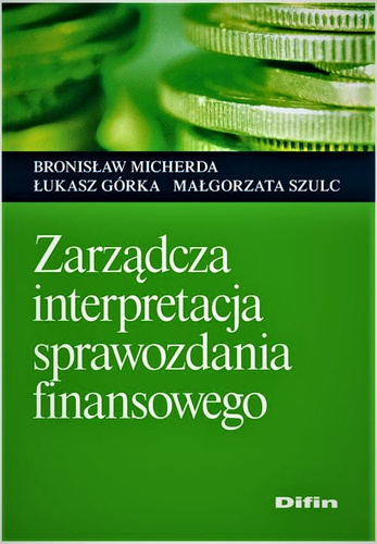 Zarządcza interpretacja sprawozdania finansowego