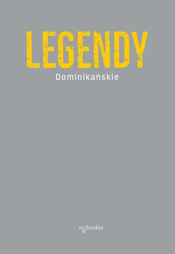 Legendy dominikańskie