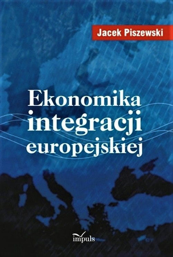 Ekonomika integracji europejskiej