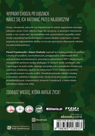 Pierwsza pomoc przedmedyczna. Outdoor - survival - wojna