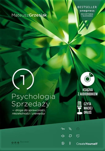 Psychologia Sprzedaży - droga do sprawczości, niezależności i pieniędzy