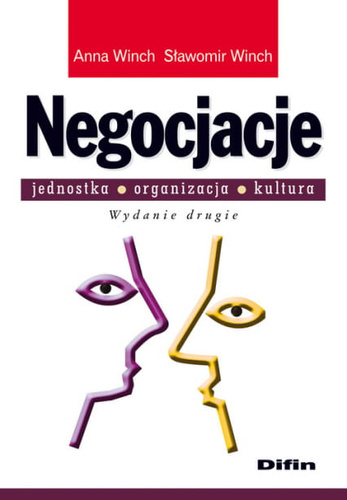 Negocjacje. Jednostka, organizacja, kultura