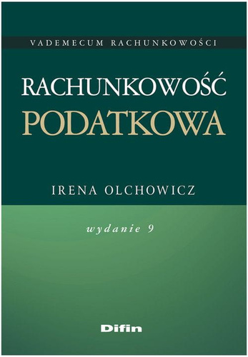 Rachunkowość podatkowa. Wydanie 9